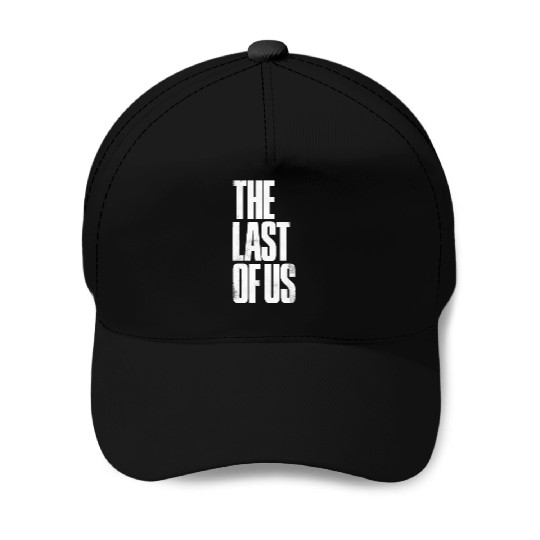 the last of us Baseball Caps