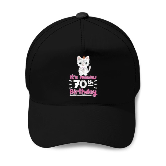 It's meow 70th Birthday Cute Gift Kitten Kitty Cat Baseball Caps