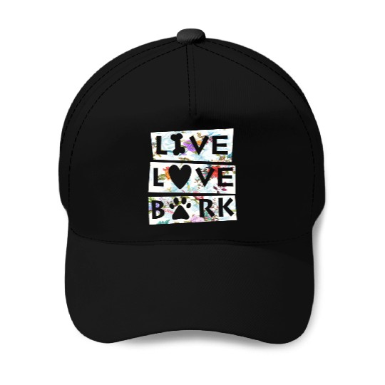 Dog Lovers Live Love Bark Baseball Caps