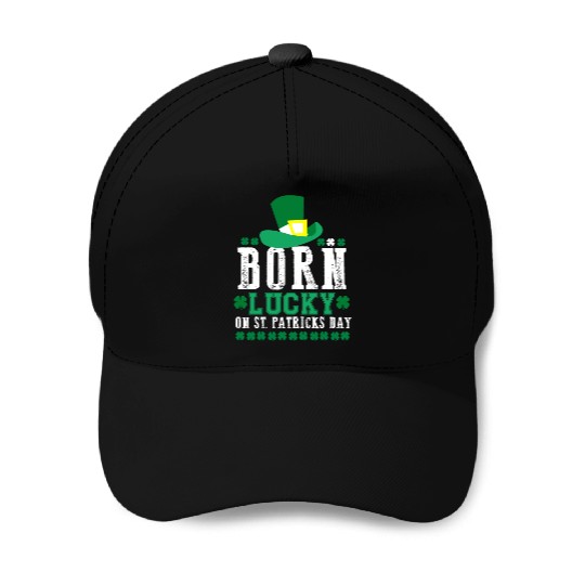 Born Lucky on St Patricks Day Birthday Toddler Baseball Caps