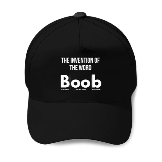 boobs boobies tits joke laugh funny sayings quote Baseball Caps