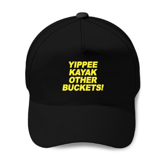 Yippee Kayak Other Buckets Brooklyn Nine Nine B99 Baseball Caps