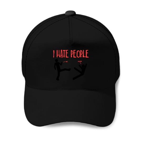 I Hate People Baseball Caps