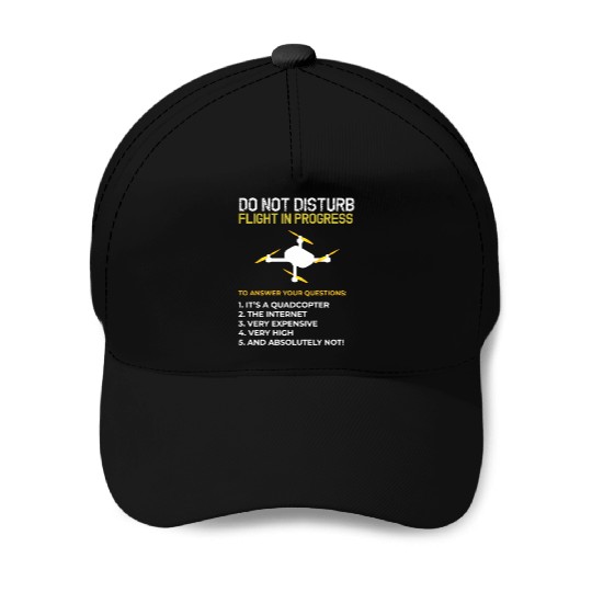 Do Not Disturb Flight In Progress Drone Hobby Rc Baseball Caps