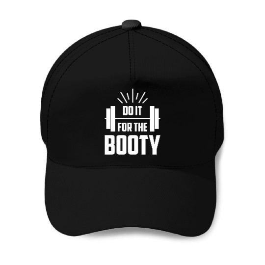Fitness Do It For The Booty Weightlifting Training Baseball Caps