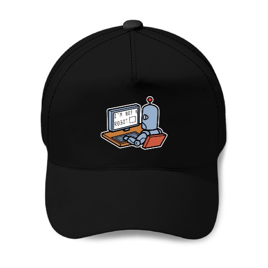 I Am Not A Robot Baseball Caps