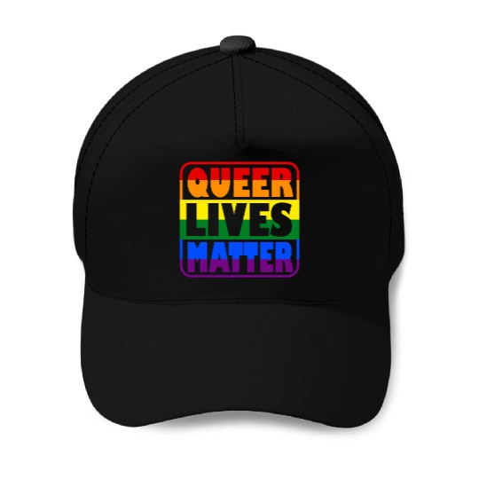 Queer Lives Matter LGBT saying Lesbian Gay Pride R Baseball Caps