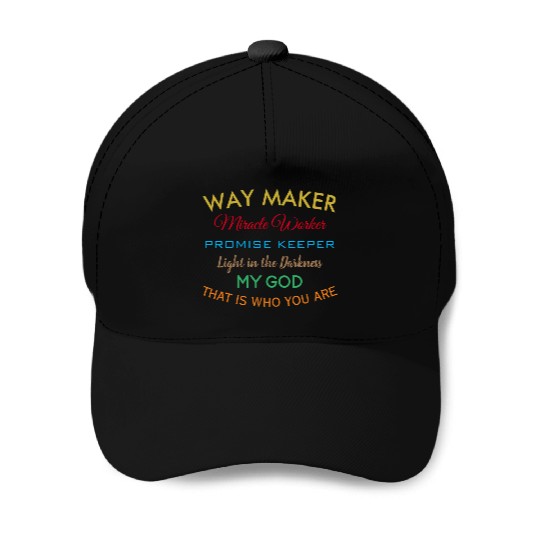 Way Maker miracle worker promise keeper light Baseball Caps