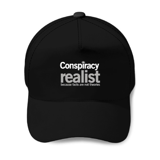 Conspiracy Realist Conspiracy Theorist Paranoia Gi Baseball Caps