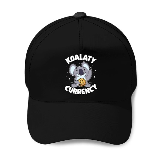 Koalaty Currency Funny Bitcoin Koala Quote BTC Baseball Caps