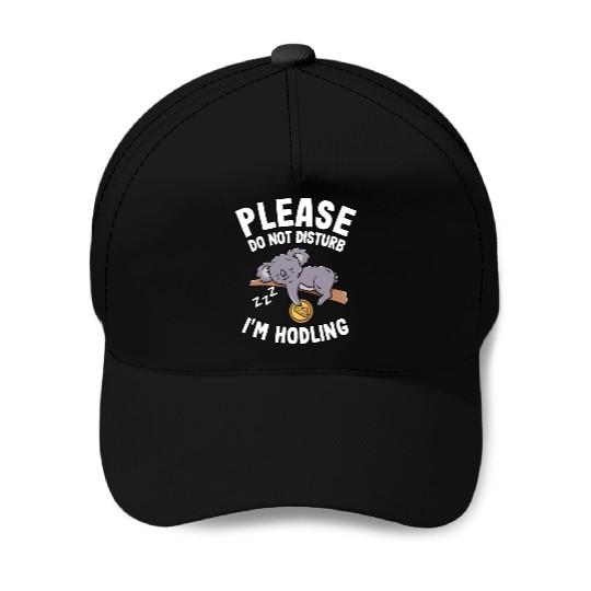 Please Do Not Disturb Funny Bitcoin Koala Hodl BTC Baseball Caps