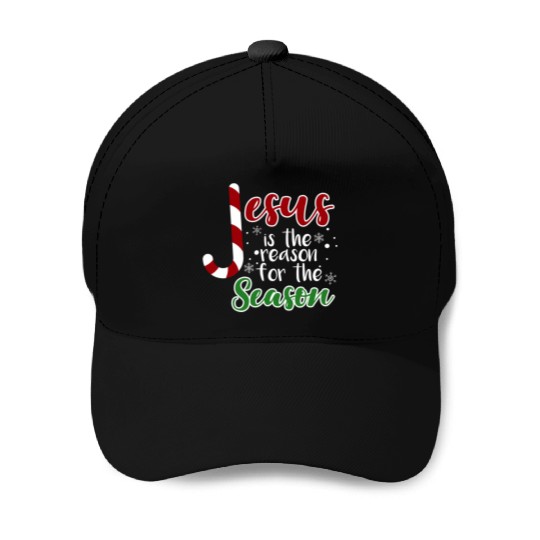 Jesus Is The Reason For The Season Christmas birth Baseball Caps