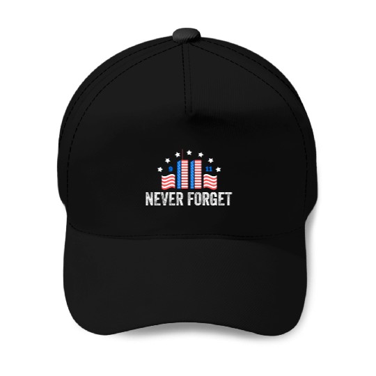 Never Forget 9/11 Patriot Day 2021 Baseball Caps