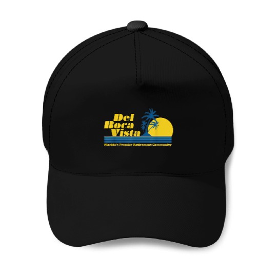 Del Boca Vista Retirement Community Funny No 2376 Baseball Caps