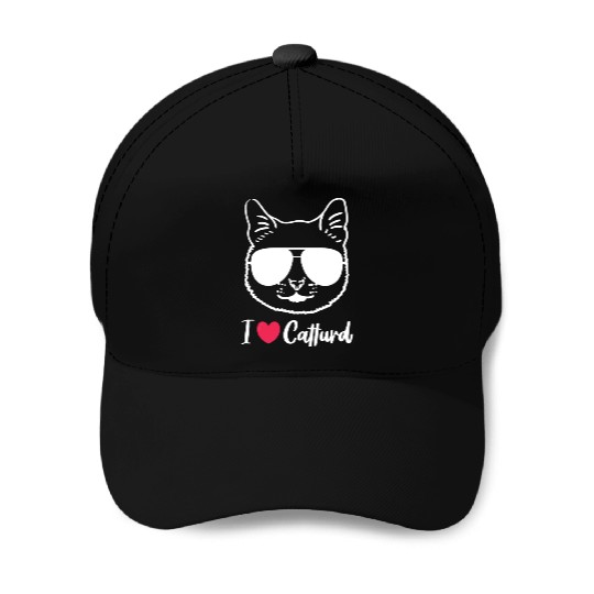 I Love Catturd Funny Baseball Caps