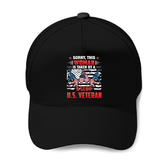 Sorry this woman is taken by a sexy us veteran Baseball Caps
