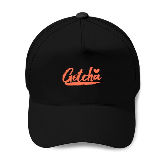 Gotcha Heart Adoption Baseball Caps