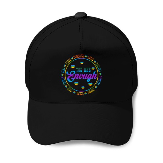 You Are Enough LGBTQ Inspirational Baseball Caps