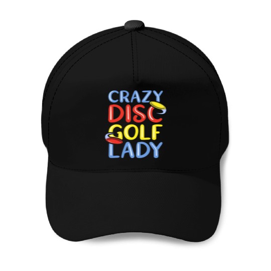 Crazy Disc Golf Lady Disc Golfer Baseball Caps