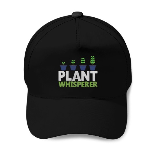 Funny Plant Whisperer Novelty Baseball Caps