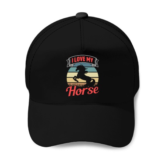 I Love My Horse Rider Riding Lover Equestrian Baseball Caps