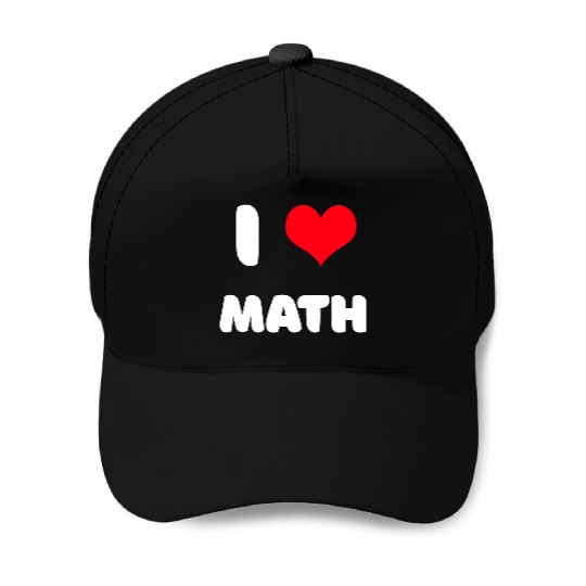 I love math Baseball Caps