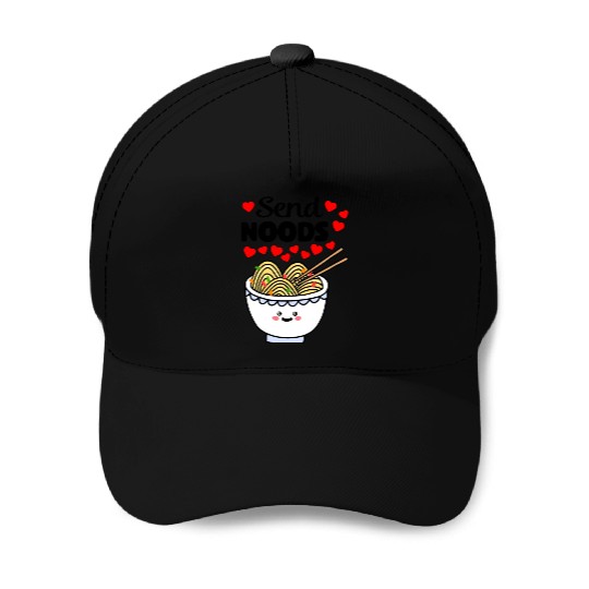 Kawaii Send Noods Love Ramen Noodles Baseball Caps