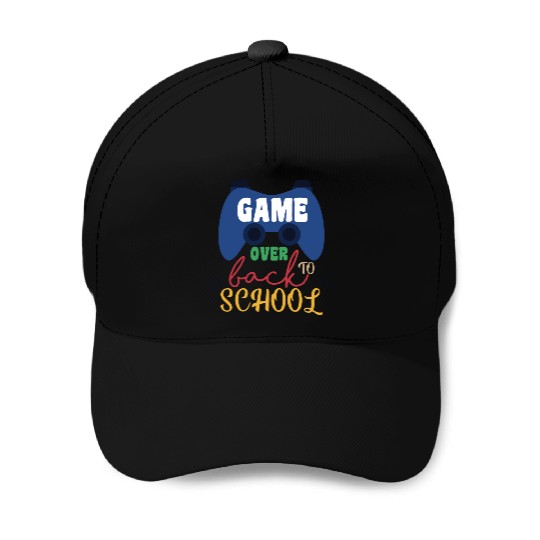 Game Over Back To School Baseball Caps