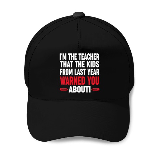 Last Year Teacher Appreciation Gifts Baseball Caps