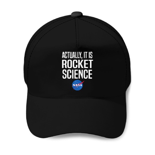 Actually It Is Rocket Science Graphic Baseball Caps NASA