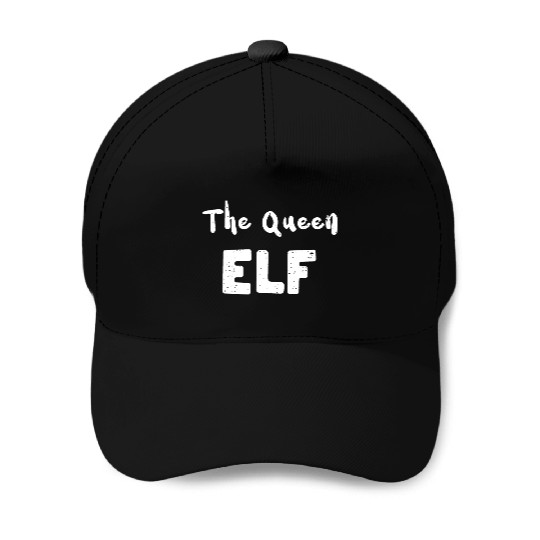 The Queen Elf - Christmas Elf Baseball Caps