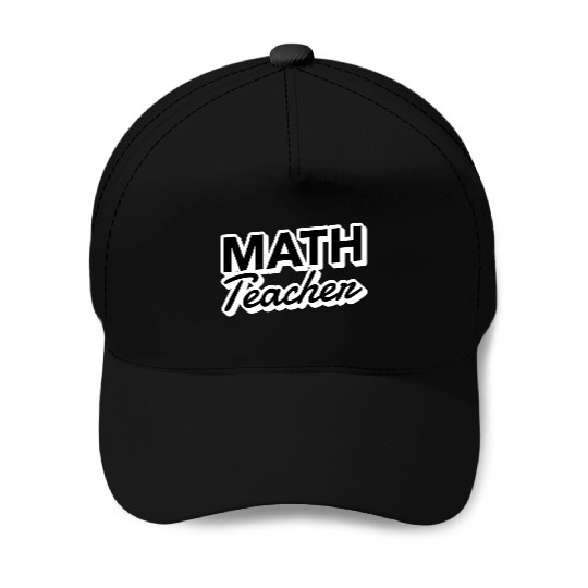 MATH Teacher School Mathematic Math Squad Baseball Caps