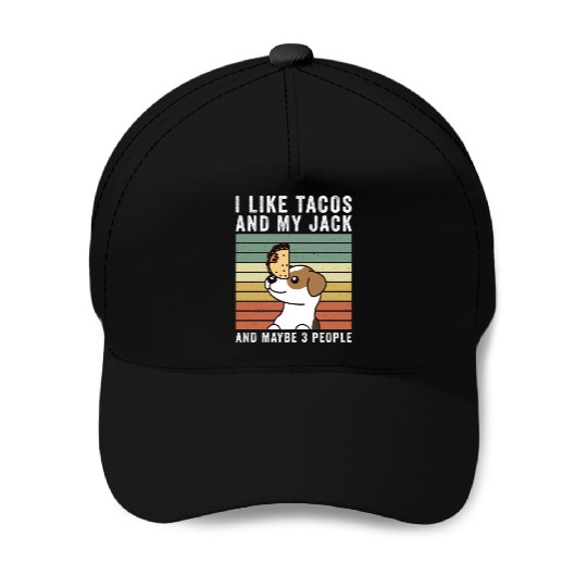 I Like Tacos And My Jack Russell Terrier Baseball Caps