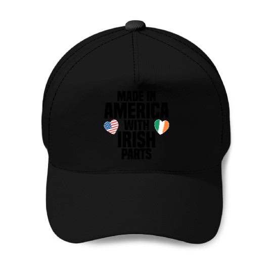 MADE IN AMERICA WITH IRISH PARTS Baseball Caps