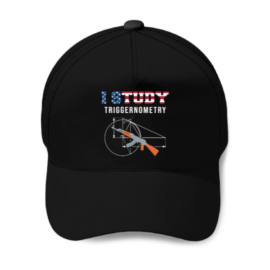 I Study Triggernometry - Gun Lover Baseball Caps