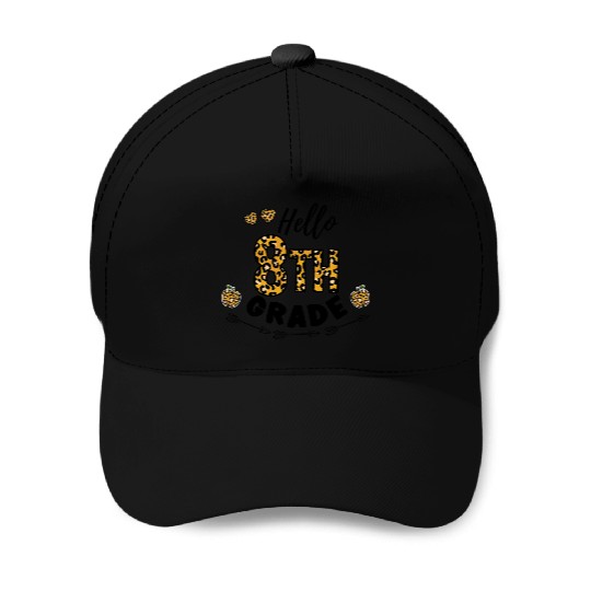 Hello 8th Grade Leopard 8th Grade Back To School Baseball Caps