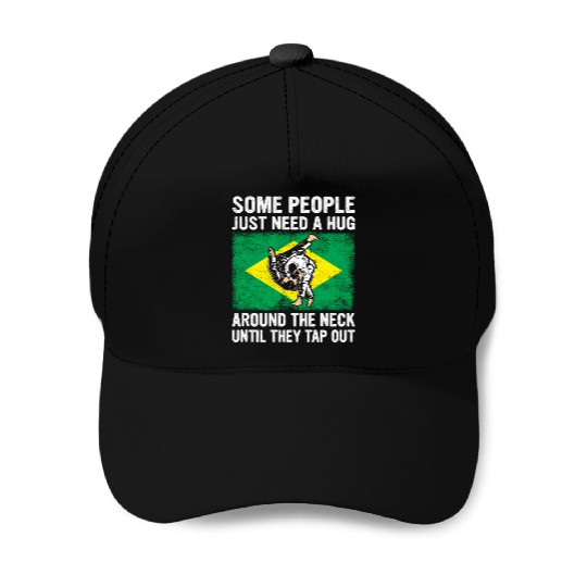Some People Just Need A Hug Tap Out BJJ Brazilian Baseball Caps