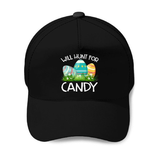 Will Hunt For Candy Funny Easter Gift Baseball Caps