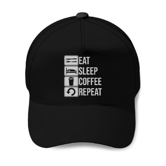 coffee drink daily repeat Baseball Caps