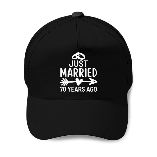 Just Married 70 Years Ago Wedding Anniversary Baseball Caps
