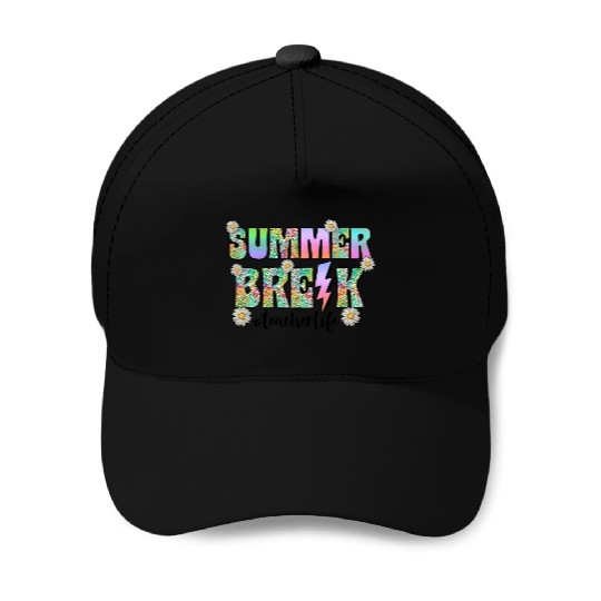 Summer Break Teacher Life Baseball Caps
