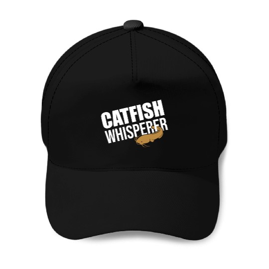 catfish whisperer - catfish catfish hunter Baseball Caps
