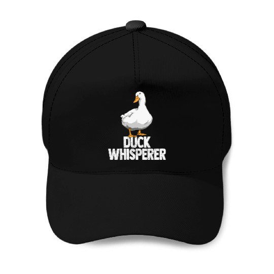 Duck Whisperer Funny Ducklings Farmers Baseball Caps
