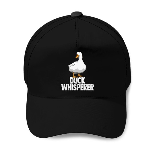 Duck Whisperer Funny Ducklings Farmers Baseball Caps