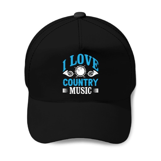 I love Country Music Baseball Caps