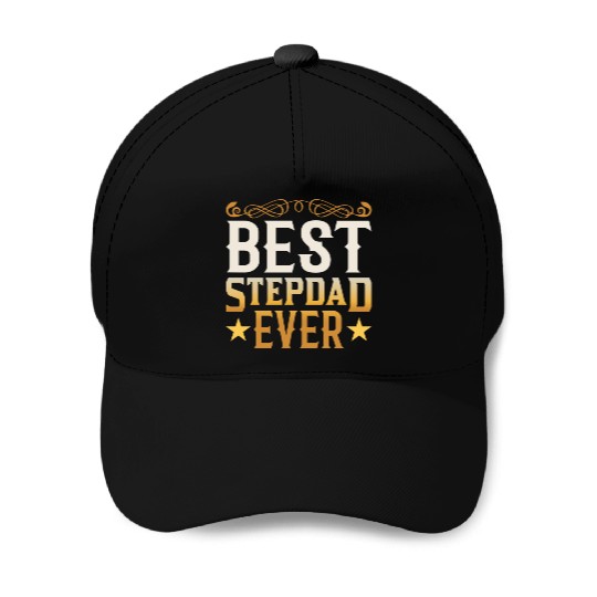 Best Stepdad Ever Step Dad Stepfather Fathers Day Baseball Caps