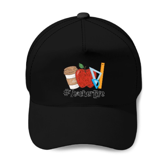 Teacher Life Baseball Caps, Teacher