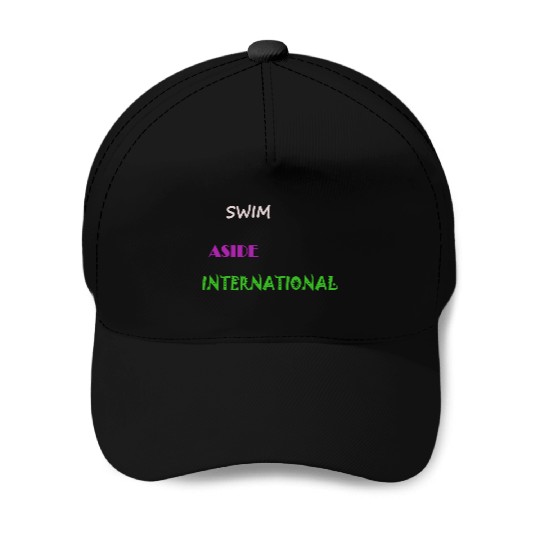Swim Aside International Baseball Caps