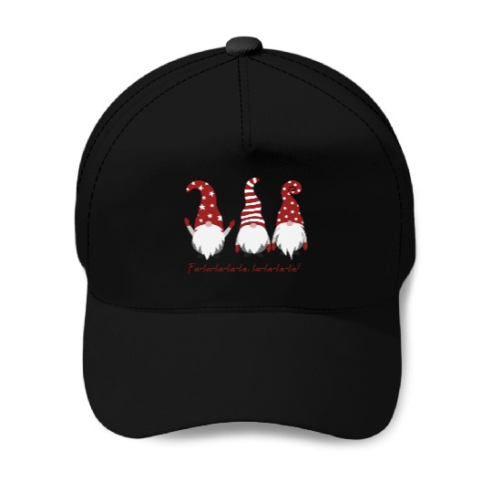Three Christmas Dwarfs - Fa la la la la la la la Baseball Caps