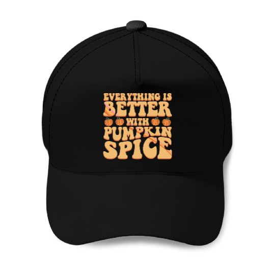 Everything Is Better With Pumpkin Spice Halloween Baseball Caps
